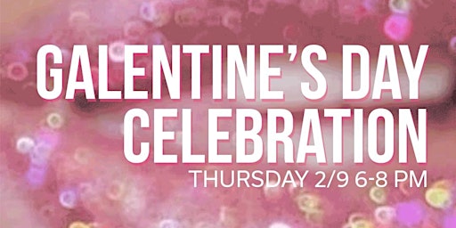 Sis Kiss Galentine's Day Event