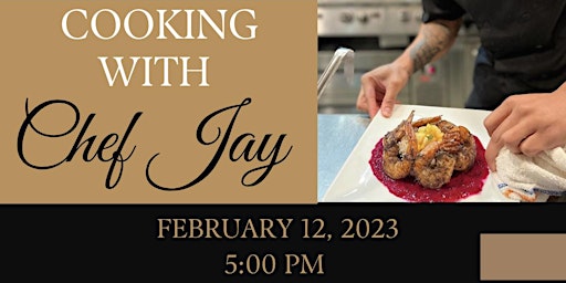 Cooking with Chef Jay: Valentine's Edition