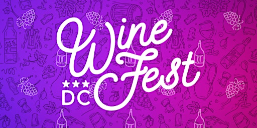 DC Wine Fest! Spring Edition