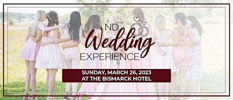 2023 Spring ND Wedding Experience Show