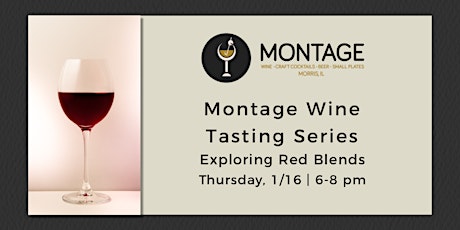 Montage Wine Series: Exploring Red Blends