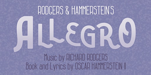 Rodgers and Hammerstein's Allegro - Understudy Performance