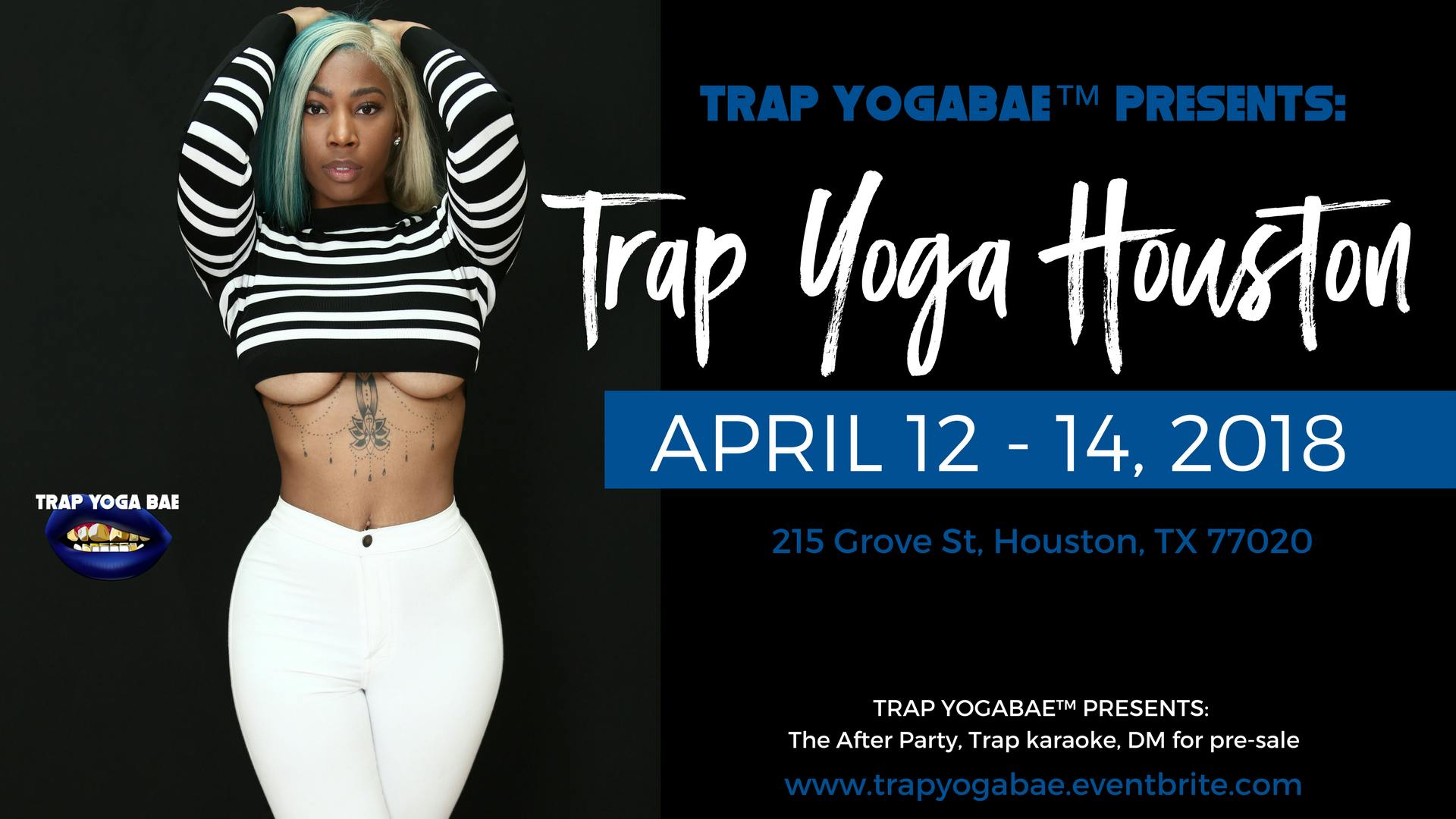 Trap Yoga Bae™ Presents: Trap Yoga HOUSTON - 9 NOV 2018