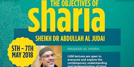 The Objectives of Shariah (Maqasid Al-Shariah)