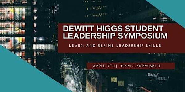 Dewitt Higgs Student Leadership Symposium