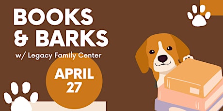 Books & Barks w/ Legacy Family Center!