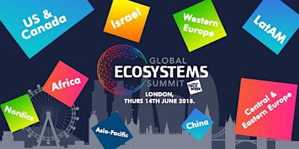 London Tech Week - Global Ecosystems Summit & After-Party