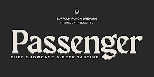Passenger | Chef Showcase & Beer Tasting