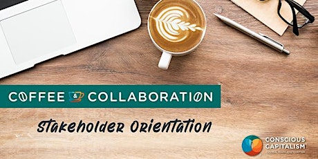 Image principale de Coffee & Collaboration: Stakeholder Orientation(virtual event)