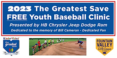 2023 The Greatest Save "free" Youth Baseball Clinic