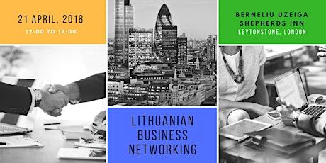 Primaire afbeelding van Lithuanian Business Networking in London on 21 April 2018