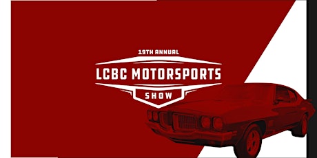 Image principale de 19th Annual LCBC Motorsports Show