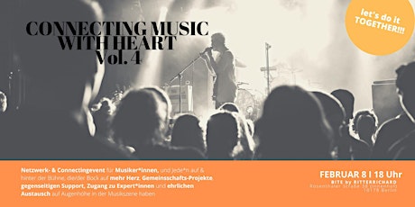 CONNECTING MUSIC WITH HEART Vol. 4-DAS Event für alle auf & hinter der Bühn