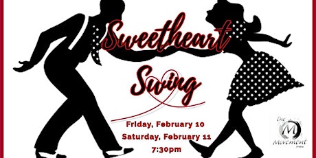 Sweetheart Swing - Saturday 2/11