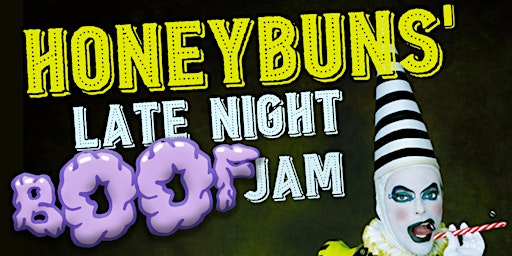 Honeybuns’ Late Night Boof Jam