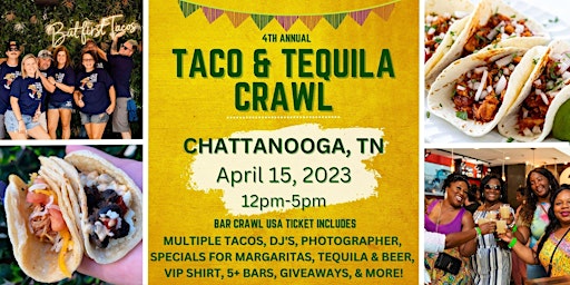 4th Annual Taco & Tequila Crawl: Chattanooga