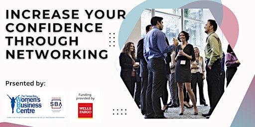 Increase Your Confidence Through Networking