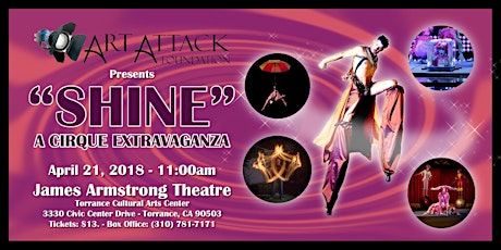 SHINE – A Cirque Extravaganza - presented by the Art Attack Foundation primary image