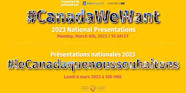#CanadaWeWant National Presentation 2023 (In-person)
