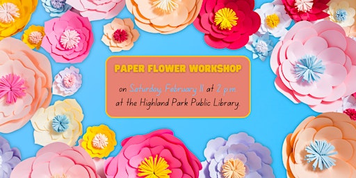 Paper Flower Workshop