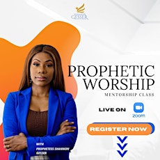 Prophetic Worship Mentorship Class