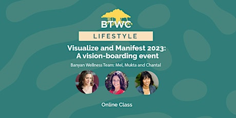 Visualize and Manifest 2023: A vision-boarding event. Online Sign Up