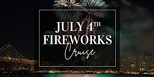 Hauptbild für July 4th Fireworks Dinner Cruise