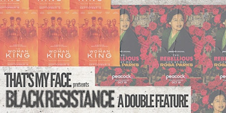 That's My Face Double Feature on Black Resistance