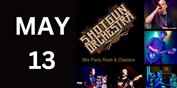 Shotgun Orchestra (90s Rock & Classic Rock Hits) SAVE 37% OFF before 4/6