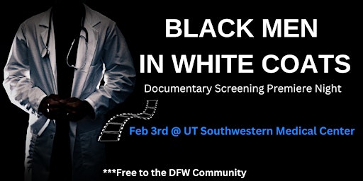 Black Men In White Coats Documentary Premiere