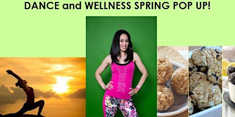 Dance and Wellness - SPRING POP UP! primary image