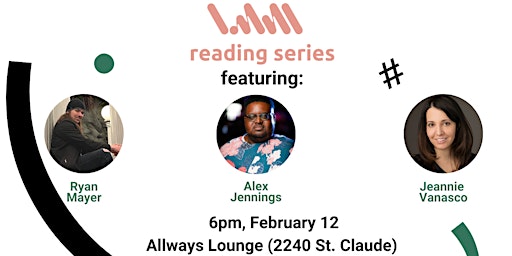 lmnl reading series featuring Ryan Mayer, Alex Jennings, & Jeannie Vanasco