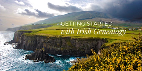 The Genealogy Journey: Getting Started on Tracing Your Irish Roots