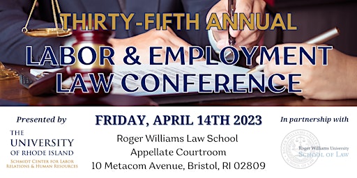 URI SLRC 35th Annual Labor and Employment Law Conference