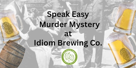 Murder Mystery at Idiom Brewing Co.
