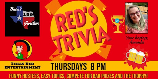 The 159 Junction presents Texas Red's Thursday Taproom Trivia with Amanda!