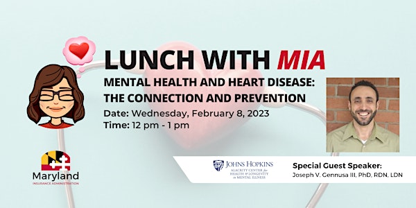Lunch with MIA: Mental Health and Heart Disease