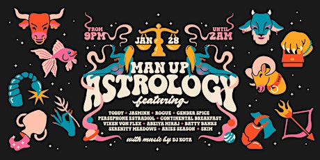 Imagen principal de Man Up's ASTROLOGY 3.0 // zodiac drag show & dance party