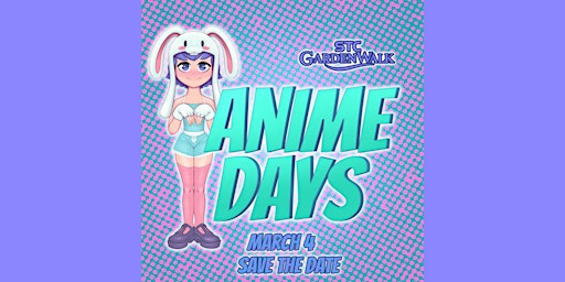 Anime Days - March 4