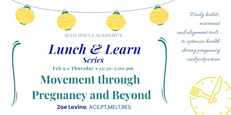 LUNCH & LEARN Series: Movement through Pregnancy and Beyond
