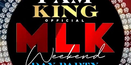I AM KING: The MLK Day Weekend Finale Dayparty happens at Blue Martini! primary image