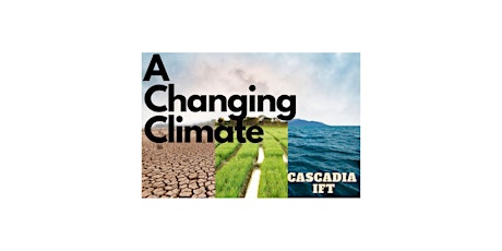 2023 CIFT "A Changing Climate" Symposium