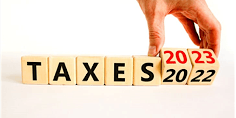 Taxes 2022 Preparation and Selected UIB Discussion
