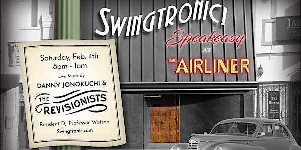 Swingtronic Speakeasy featuring Danny Jonokuchi & The Revisionists (NYC)