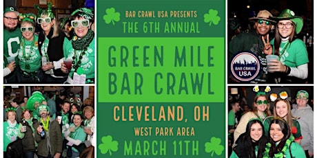 6th Annual Green Mile St. Patrick Themed Bar Crawl: Cleveland