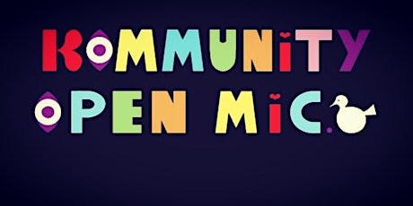 Kommunity Open Mic - Mondays primary image