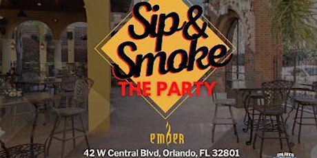 SIP & Smoke Vendor Showcase & Party