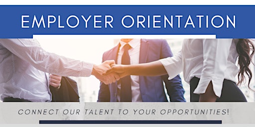 In-Person February 2023 Employer Orientation