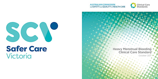Heavy menstrual bleeding: Delivering best practice care forum