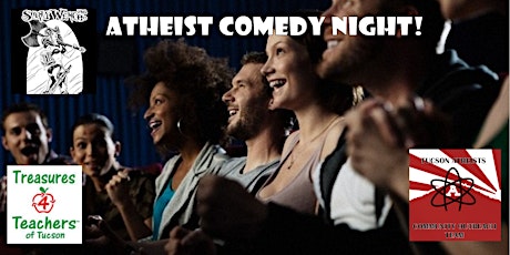 TACO Team presents Atheist Comedy Night benefiting Treasures 4 Teachers of Tucson primary image